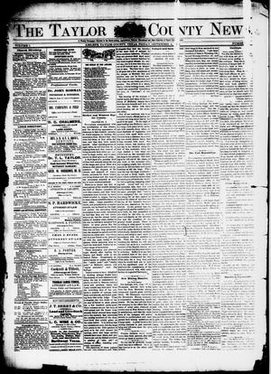 Primary view of object titled 'The Taylor County News. (Abilene, Tex.), Vol. 1, No. 25, Ed. 1 Friday, September 4, 1885'.