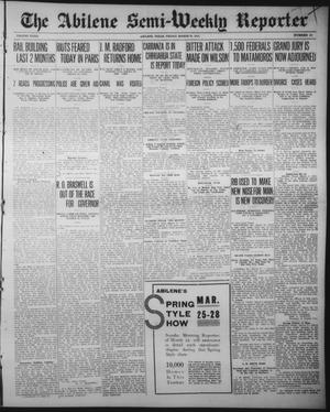 The Abilene Semi-Weekly Reporter (Abilene, Tex.), Vol. 32, No. 19, Ed. 1 Friday, March 20, 1914