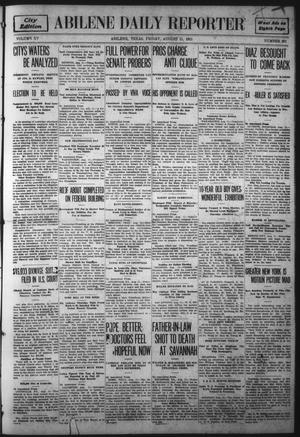 Abilene Daily Reporter (Abilene, Tex.), Vol. 15, No. 291, Ed. 1 Friday, August 11, 1911
