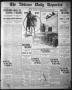 Thumbnail image of item number 1 in: 'The Abilene Daily Reporter (Abilene, Tex.), Vol. 16, No. 279, Ed. 1 Monday, November 18, 1912'.