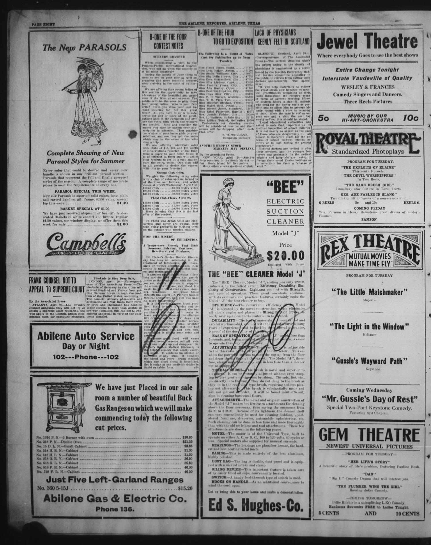 The Abilene Daily Reporter (Abilene, Tex.), Vol. 19, No. 39, Ed. 1 Tuesday, April 20, 1915
                                                
                                                    [Sequence #]: 8 of 8
                                                