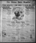 Thumbnail image of item number 1 in: 'The Abilene Daily Reporter (Abilene, Tex.), Vol. 33, No. 49, Ed. 1 Friday, February 13, 1920'.