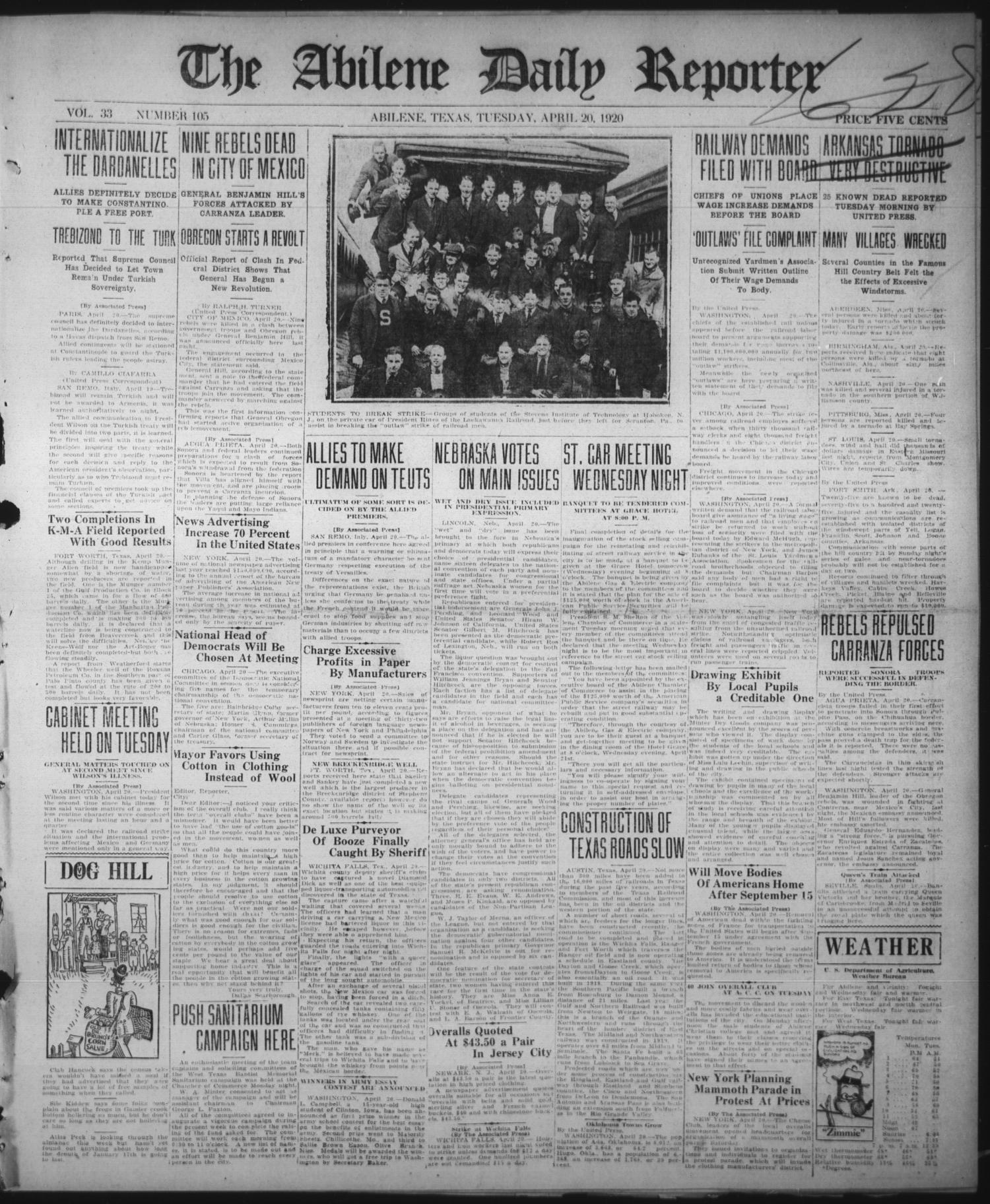 The Abilene Daily Reporter (Abilene, Tex.), Vol. 33, No. 105, Ed. 1 Tuesday, April 20, 1920
                                                
                                                    [Sequence #]: 1 of 8
                                                