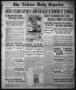 Primary view of The Abilene Daily Reporter (Abilene, Tex.), Vol. 19, No. 284, Ed. 1 Tuesday, February 1, 1916