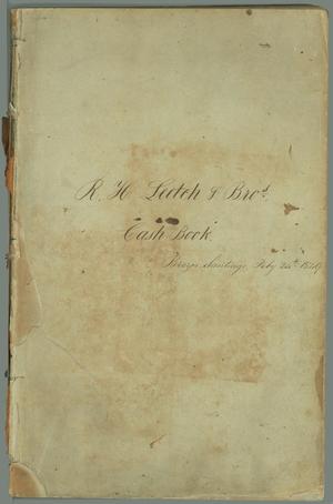 "R.H. Leetch and Bros., Day Book, Brazos Santiago, Feby 24, 1849"