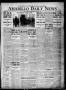 Primary view of Amarillo Daily News (Amarillo, Tex.), Vol. 12, No. 37, Ed. 1 Thursday, February 17, 1921