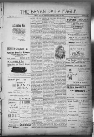 The Bryan Daily Eagle. (Bryan, Tex.), Vol. 2, No. 84, Ed. 1 Tuesday, March 9, 1897