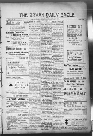 The Bryan Daily Eagle. (Bryan, Tex.), Vol. 2, No. 111, Ed. 1 Friday, April 9, 1897