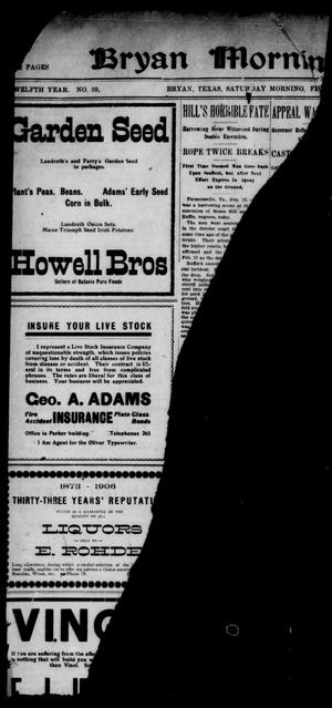 Bryan Morning Eagle (Bryan, Tex.), Vol. TWELFTH YEAR, No. 59, Ed. 1 Saturday, February 16, 1907