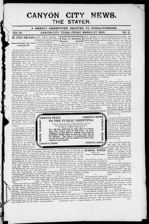 Canyon City News. (Canyon City, Tex.), Vol. 7, No. 2, Ed. 1 Friday, March 27, 1903