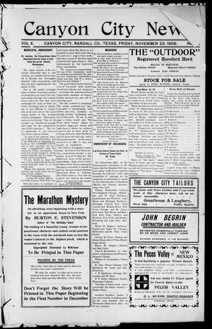 Canyon City News. (Canyon City, Tex.), Vol. 10, No. 35, Ed. 1 Friday, November 23, 1906