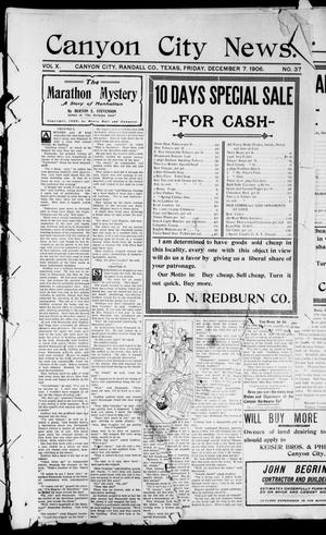 Canyon City News. (Canyon City, Tex.), Vol. 10, No. 37, Ed. 1 Friday, December 7, 1906