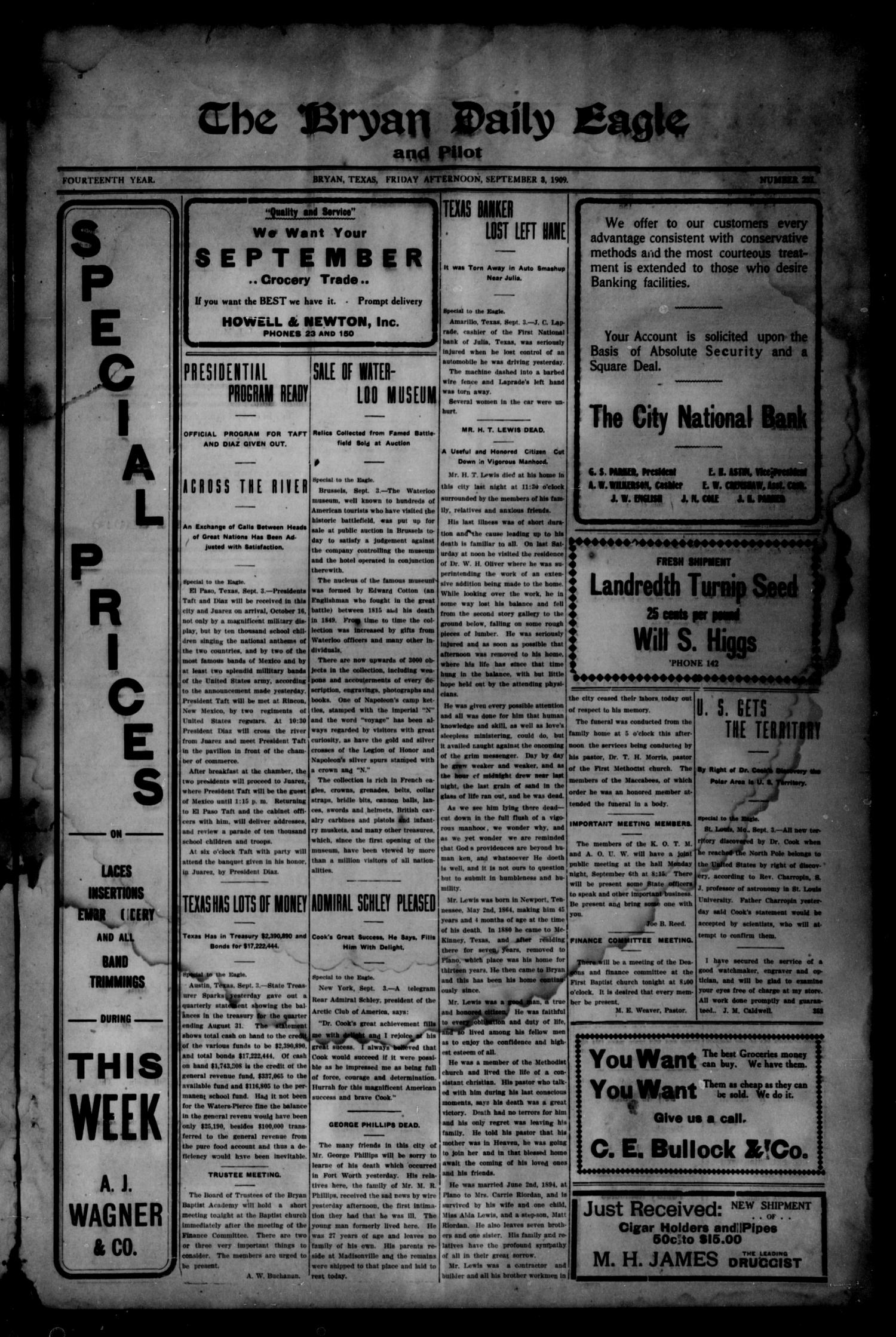 The Bryan Daily Eagle and Pilot (Bryan, Tex.), Vol. FOURTEENTH YEAR, No. 231, Ed. 1 Friday, September 3, 1909
                                                
                                                    [Sequence #]: 1 of 4
                                                