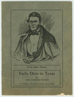 "Early Days In Texas"