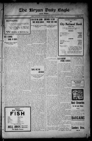 The Bryan Daily Eagle and Pilot (Bryan, Tex.), Vol. FIFTEENTH YEAR, No. 244, Ed. 1 Friday, September 16, 1910