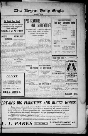 The Bryan Daily Eagle and Pilot (Bryan, Tex.), Vol. SIXTEENTH YEAR, No. 35, Ed. 1 Monday, January 16, 1911