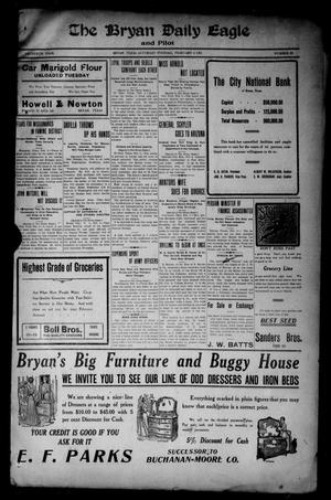 The Bryan Daily Eagle and Pilot (Bryan, Tex.), Vol. SIXTEENTH YEAR, No. 52, Ed. 1 Saturday, February 4, 1911
