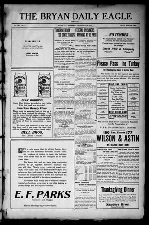 The Bryan Daily Eagle and Pilot (Bryan, Tex.), Vol. 19, No. 1, Ed. 1 Wednesday, November 26, 1913