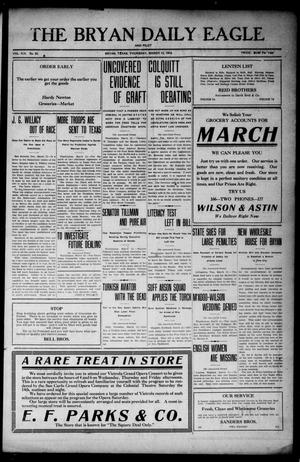 The Bryan Daily Eagle and Pilot (Bryan, Tex.), Vol. 19, No. 92, Ed. 1 Thursday, March 12, 1914