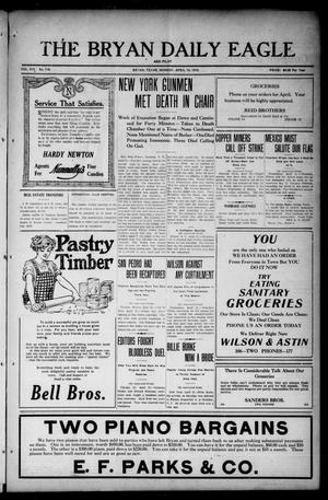 The Bryan Daily Eagle and Pilot (Bryan, Tex.), Vol. 19, No. 119, Ed. 1 Monday, April 13, 1914