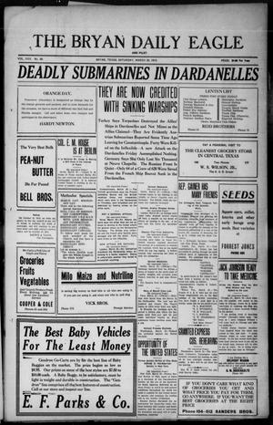 The Bryan Daily Eagle and Pilot (Bryan, Tex.), Vol. 30, No. 68, Ed. 1 Saturday, March 20, 1915