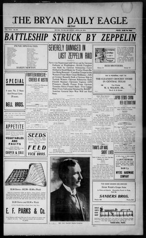 The Bryan Daily Eagle and Pilot (Bryan, Tex.), Vol. 30, No. 98, Ed. 1 Saturday, April 24, 1915