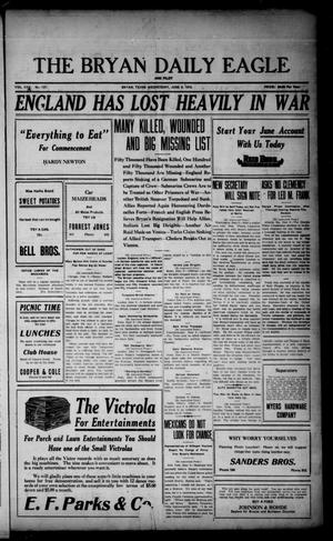 The Bryan Daily Eagle and Pilot (Bryan, Tex.), Vol. 30, No. 137, Ed. 1 Wednesday, June 9, 1915