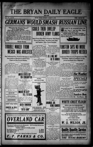 The Bryan Daily Eagle and Pilot (Bryan, Tex.), Vol. 30, No. 197, Ed. 1 Saturday, August 14, 1915