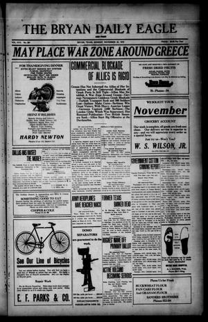 The Bryan Daily Eagle and Pilot (Bryan, Tex.), Vol. 30, No. 281, Ed. 1 Monday, November 22, 1915