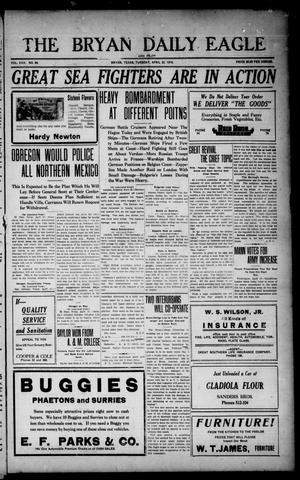 The Bryan Daily Eagle and Pilot (Bryan, Tex.), Vol. 30, No. 99, Ed. 1 Tuesday, April 25, 1916