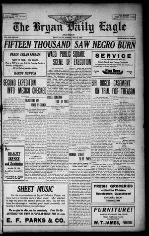 The Bryan Daily Eagle and Pilot (Bryan, Tex.), Vol. 30, No. 116, Ed. 1 Monday, May 15, 1916