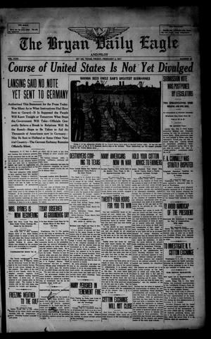 The Bryan Daily Eagle and Pilot (Bryan, Tex.), Vol. 31, No. 22, Ed. 1 Friday, February 2, 1917
