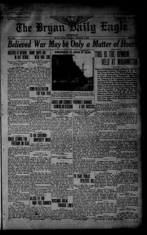The Bryan Daily Eagle and Pilot (Bryan, Tex.), Vol. 31, No. 27, Ed. 1 Thursday, February 8, 1917
