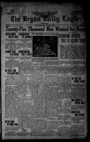 The Bryan Daily Eagle and Pilot (Bryan, Tex.), Vol. 31, No. 28, Ed. 1 Friday, February 9, 1917