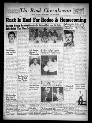 The Rusk Cherokeean (Rusk, Tex.), Vol. 105, No. 6, Ed. 1 Thursday, August 7, 1952