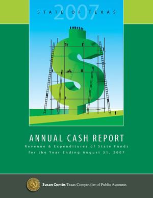 Texas Annual Cash Report: 2007