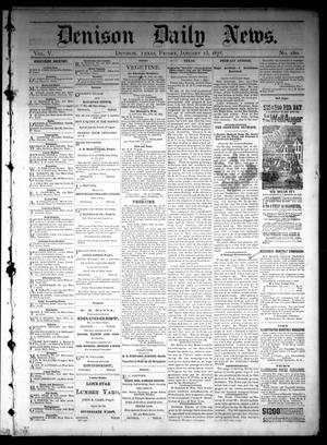 Primary view of object titled 'Denison Daily News. (Denison, Tex.), Vol. 5, No. 280, Ed. 1 Friday, January 25, 1878'.