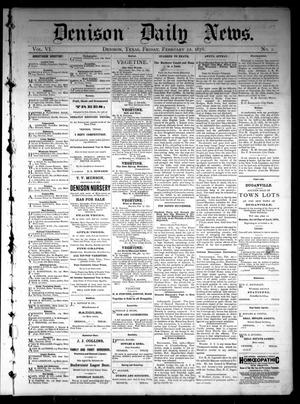 Denison Daily News. (Denison, Tex.), Vol. 6, No. 1, Ed. 1 Friday, February 22, 1878