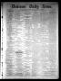 Primary view of Denison Daily News. (Denison, Tex.), Vol. 6, No. 15, Ed. 1 Sunday, March 10, 1878