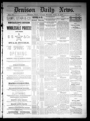 Denison Daily News. (Denison, Tex.), Vol. 6, No. 46, Ed. 1 Tuesday, April 16, 1878