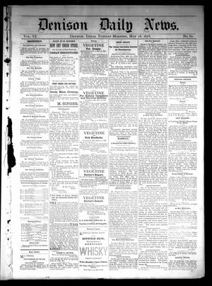 Denison Daily News. (Denison, Tex.), Vol. 6, No. 82, Ed. 1 Tuesday, May 28, 1878