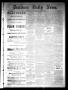 Primary view of Denison Daily News. (Denison, Tex.), Vol. 6, No. 110, Ed. 1 Sunday, June 30, 1878