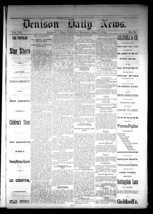 Denison Daily News. (Denison, Tex.), Vol. 7, No. 36, Ed. 1 Thursday, April 3, 1879