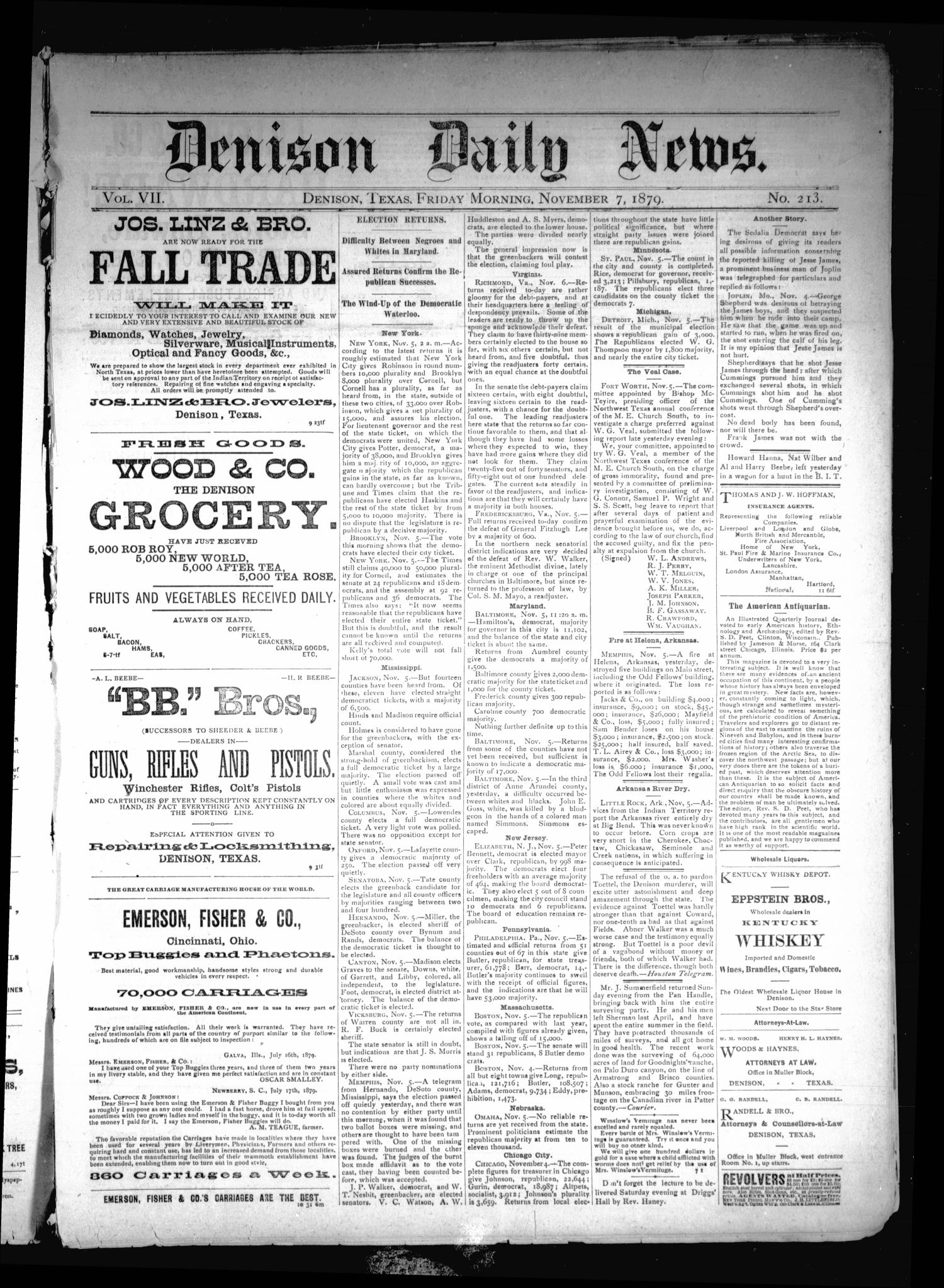 Denison Daily News. (Denison, Tex.), Vol. 7, No. 213, Ed. 1 Friday, November 7, 1879
                                                
                                                    [Sequence #]: 1 of 4
                                                