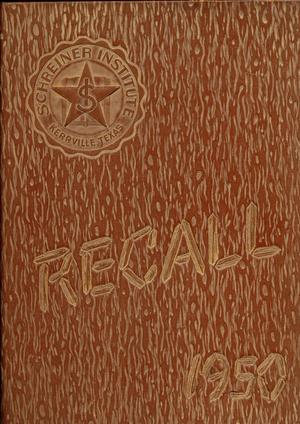 Primary view of object titled 'The Recall, Yearbook of Schreiner Institute, 1950'.