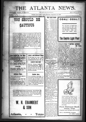 Primary view of object titled 'The Atlanta News. (Atlanta, Tex.), Vol. 9, No. 4, Ed. 1 Thursday, September 10, 1908'.