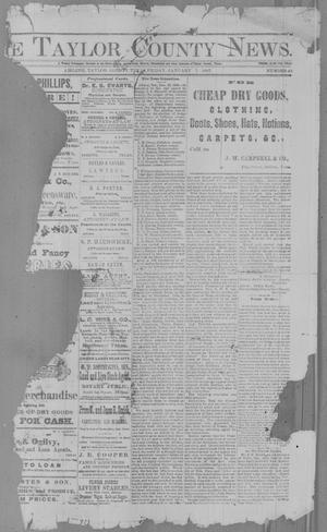 The Taylor County News. (Abilene, Tex.), Vol. 2, No. 43, Ed. 1 Friday, January 7, 1887