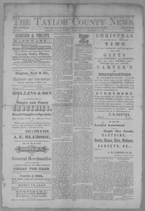 Primary view of object titled 'The Taylor County News. (Abilene, Tex.), Vol. 3, No. 41, Ed. 1 Friday, December 23, 1887'.