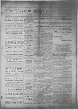 The Taylor County News. (Abilene, Tex.), Vol. 5, No. 30, Ed. 1 Friday, October 4, 1889