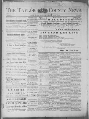 The Taylor County News. (Abilene, Tex.), Vol. 6, No. 5, Ed. 1 Friday, March 28, 1890